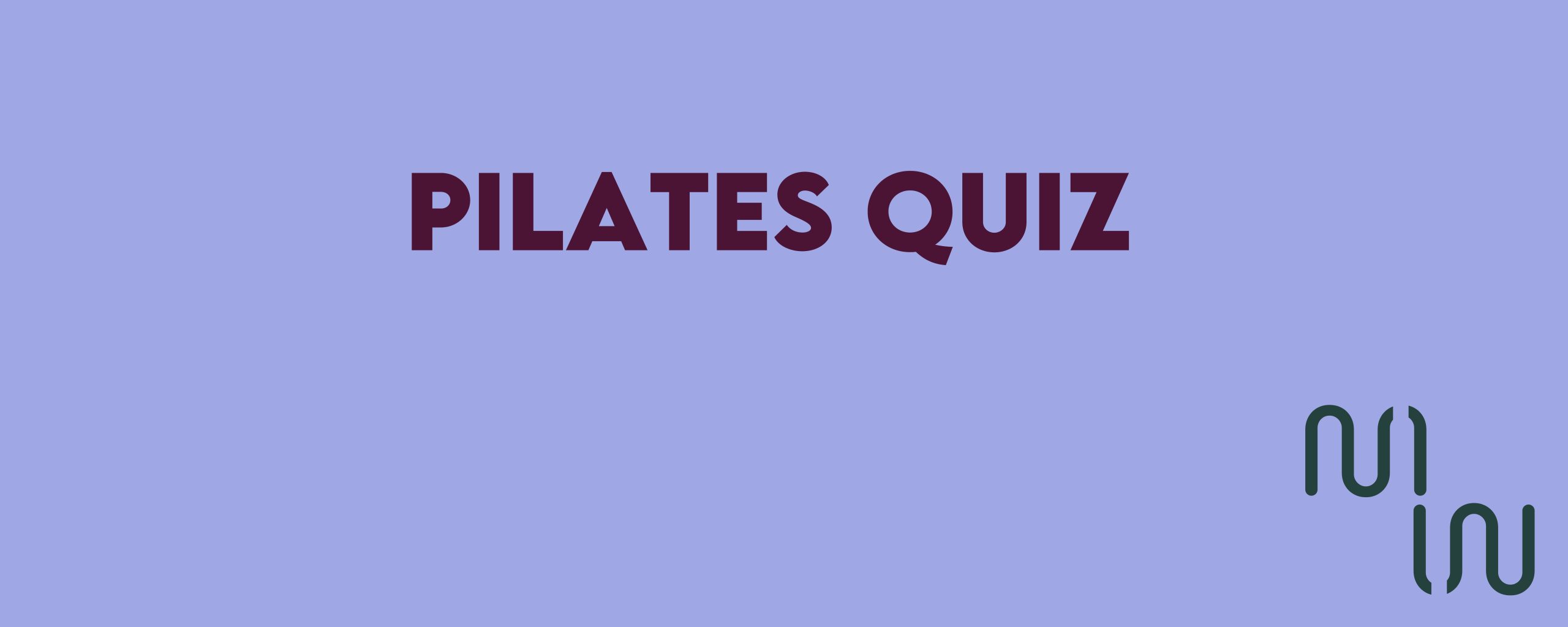 Pilates History & Evolution Quiz